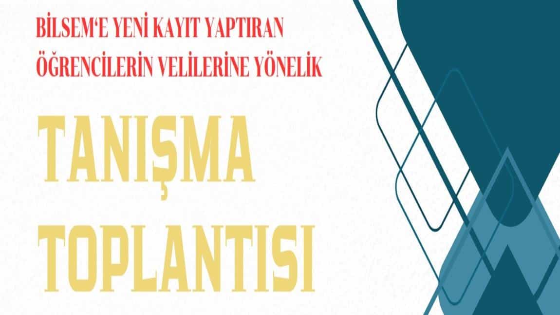 Tanışma Toplantısı Yapıldı